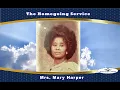 The Homegoing service of Mrs Mary Harper