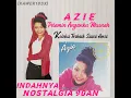 Download Lagu KEMBALIKAN NOSTALGIA-AZIE  PELAMIN ANGANKU MUSNAH - MELANGKAH TERPAKSA | SENTUHAN TERBAIK SAARI AMRI