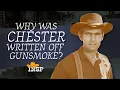 Why Was Chester Written Out Of Gunsmoke INSP