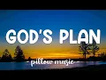 Download Lagu God's Plan - Drake (Lyrics) 🎵