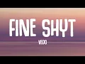 Vedo - Fine Shyt (Lyrics)