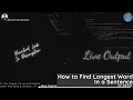 How to Find Longest Word In Sentence in Java Language Find Longest Word in JAVA LongestWord JAVA