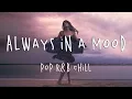 English Chill Songs Playlist Music 💕 Chill-out music playlist 2023