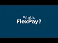 What is a FlexPay
