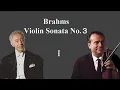★ブラームス：ヴァイオリン・ソナタ 第３番 ニ短調 作品108 Brahms Violin Sonata No.3 D-minor