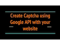 Create Captcha using Google API with your Website