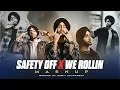 Download Lagu Safety Off X We Rollin - Mashup | Shubh | DJ Sumit Rajwanshi | SR Music Official |Latest Mashup 2024