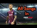 PES 2019 All Soundtracks/Songs