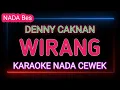 Download Lagu WIRANG - DENNY CAKNAN - Karaoke Nada Cewek