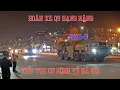 Download Lagu Đêm thứ 2 đoàn xe pháo quân sự tiếp tục cơ động vào trung tâm TP Hà Nội, chuẩn bị cho A80