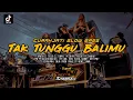 Download Lagu DJ TAK TUNGGU BALIMU | Remix Slow Full Bass | Horeg Viral Tiktok || ETAN KALI Project