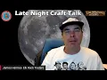 Don't Miss Tonight's Episode Of Late Night Craft Talk, December 16, 2022