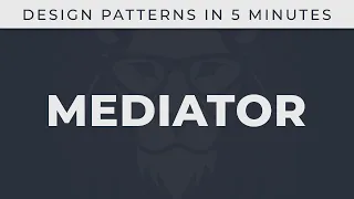 Mediator - Design Patterns in 5 minutes