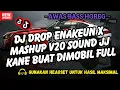 Download Lagu DJ DROP ENAKEUN X MASHUP V20 SOUND JJ KANE BUAT DIMOBIL FULL BASS VIRAL TIKTOK TERBARU 2025