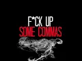 Fuck Up Some Commas (Originally Performed By Flo Rida feat. Future) (Instrumental Version)