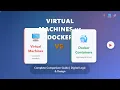 Virtual Machines vs Docker Containers Beginners Guide to Virtualization