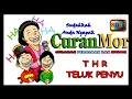 T H R Teluk Penyu #CURahan perasaAN dan HuMOR# C U R A N M O R