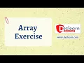 Session 4 Array Exercise - Reversing an Array Programing with Arrays Lists Sets Maps Series