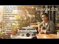 Lagu Top 2026 Full Album Nadhif Basalamah ｜ bebas iklan ｜ lagu teman kerja dan santai