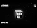 Stephani B - Drumbox Radio - EP 056