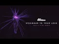 ilan Bluestone (@iBluestone) feat. Ellen Smith - Stranger To Your Love (Pretty Pink Remix)