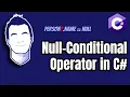 C Null-Conditional Operator Operator Explained