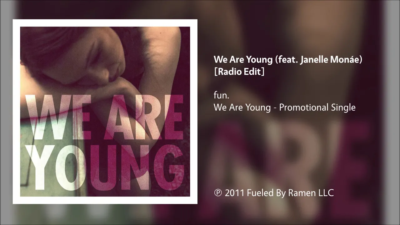 fun. - We Are Young (feat. Janelle Monáe) [Radio Edit]