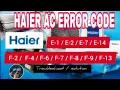 Haier ac error code E1 E2 E7 E14 F2 F4 F6 F7 F8 F9 F13