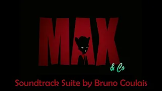 Download Bruno Coulais - Max \u0026 Co Soundtrack Suite MP3