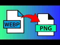 How To Convert WEBP Images To PNG Quick Guide