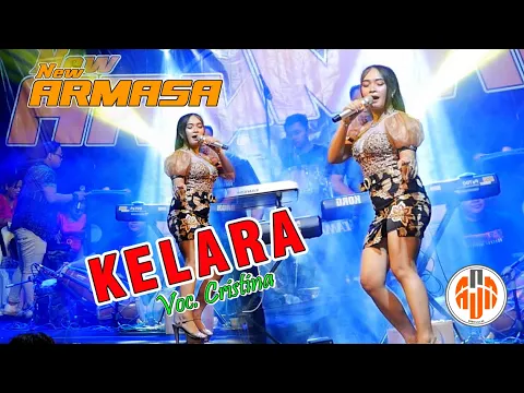 Download MP3 Kelara - Cristina [Official Live Musik] Cover Dangdut Tarling