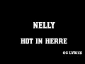 Download Lagu Nelly - Hot in herre(lyrics)
