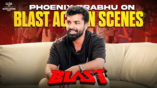 💥 Phoenix Prabhu Reveals the Making of Blast Action Scenes | Blast | Arjun Sarja |Preity Mukhundhan