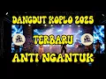 Dangdut Koplo Terbaru 2025 🔥 Anti Ngantuk Full Bass Remix Enak \u0026 Viral | Lo-Fi Onlineku