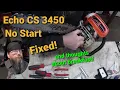 Echo CS3450 Chainsaw No Start-Fixed