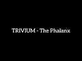 Download Lagu Trivium - The Phalanx ( Lyrics )