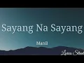 Sayang Na Sayang (Lyrics) Manilyn Reynes @lyricsstreet5409 #lyrics #lyricvideo #opm #manilynreynes