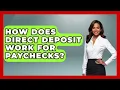 How Does Direct Deposit Work For Paychecks - Your Paycheck Planner