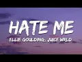 Download Lagu Ellie Goulding - Hate Me (Lyrics) ft. Juice Wrld