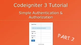 Codeigniter 3 Tutorial - Authentication Authorization Part 2
