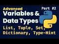 Advanced Python Data Types - Lists Dicts Tuples Sets Explained