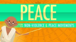 Download Nonviolence and Peace Movements: Crash Course World History 228 MP3