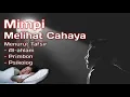 Download Lagu MIMPI MELIHAT CAHAYA (Menurut Tafsir Kitab Al-ahlam, Primbon Jawa dan Psikolog)