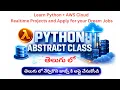 Python Abstract Class Made Simple for Beginners Aws Data Engineer In telugu