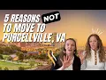 5 Reasons NOT to move to Purcellville VA
