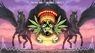 Download Pacific Dub - Valuable (New Reggae 2021 / Lyrics) MP3