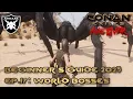 Conan Exiles Age of War Beginner s Guide 2023 Ep 17 World Bosses