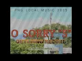 Download Lagu O SORRY S_PAPS GOLDY _FT_RUSH PUTIOCS (OUTLYING RECORD _2025_PNG LOCAL MUSIC)