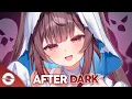 Lagu Nightcore - After Dark (Lyrics)