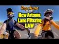 Arizona Lane Filtering is Now a LAW - Episode 1